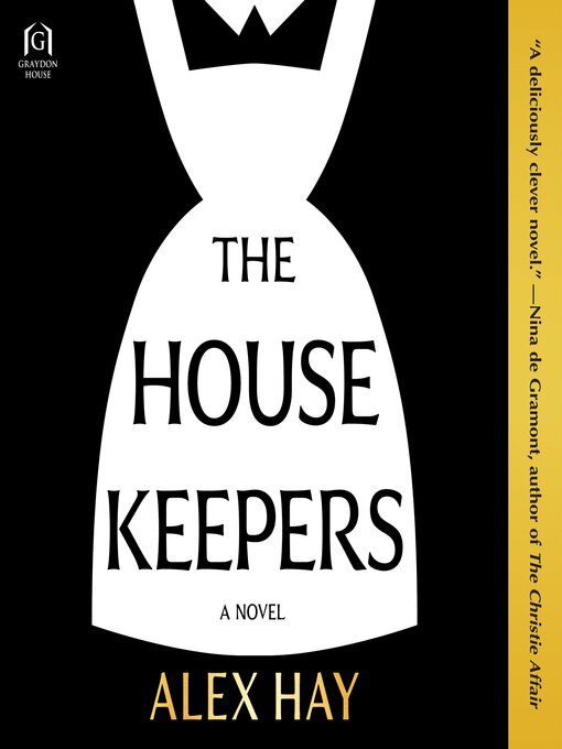 Title details for The Housekeepers by Alex Hay - Available